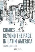 Cover: Comics Beyond the Page in Latin America - UCL Press