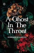 Cover: A Ghost In The Throat - Tramp Press