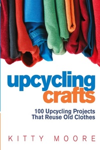 Abbildung von: Upcycling Crafts (4th Edition) - Venture Ink