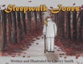 Cover: Sleepwalk Jones - Courier Publishing