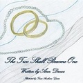 Cover: The Two Shall Become One - Pen It! Publications, LLC