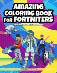 Abbildung von: Amazing Coloring Book for Fortniters - Computer Game Books