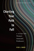 Cover: Charting Your Path to Full - Rutgers University Press