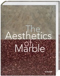 Cover: The Aesthetics of Marble - Hirmer