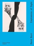 Cover: Ren&eacute; Burri - Explosions of Sight - Scheidegger & Spiess