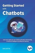 Cover: Getting Started with Chatbots - BPB Publications