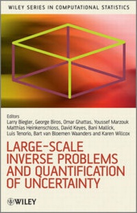 Enlarge image Cover: Large-Scale Inverse Problems and Quantification of Uncertainty - Wiley