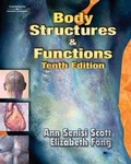 Cover: Body Structures and Functions (Book Only) - Cengage Learning, Inc