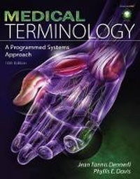 Enlarge image Cover: Medical Terminology : A Programmed Systems Approach - Cengage Learning, Inc
