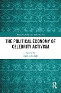 Cover: The Political Economy of Celebrity Activism - Routledge