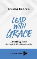 Cover: Lead with Grace - Times 10 Publications