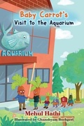 Cover: Baby Carrots Visit to Aquarium - Mehul Hathi