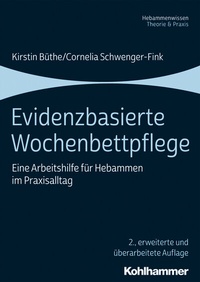 Abbildung von: Evidenzbasierte Wochenbettpflege - Kohlhammer