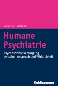 Enlarge image Cover: Humane Psychiatrie - Kohlhammer