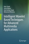 Cover: Intelligent Wavelet Based Techniques for Advanced Multimedia Applications - Springer