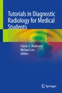 Cover: Tutorials in Diagnostic Radiology for Medical Students - Springer
