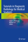Cover: Tutorials in Diagnostic Radiology for Medical Students - Springer