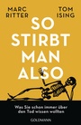 Cover: So stirbt man also - Goldmann