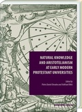 Cover: Natural Knowledge and Aristotelianism at Early Modern Protestant Universities - Harrassowitz Verlag