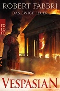 Cover: Vespasian: Das ewige Feuer - Rowohlt Taschenbuch