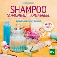 Abbildung von: Shampoo, Schaumbad, Showergel - Stocker, L