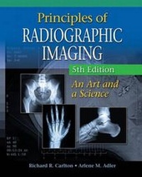 Enlarge image Cover: Principles of Radiographic Imaging - Cengage Learning, Inc