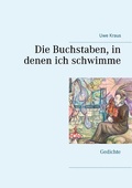 Cover: Die Buchstaben, in denen ich schwimme - BoD - Books on Demand