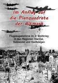 Cover: Im Anflug auf die Planquadrate der Altmark - BoD - Books on Demand