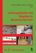 Cover: Leistungsstarke und Begabte im Deutschunterricht - Schneider Hohengehren
