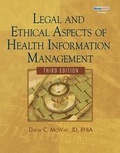 Cover: Legal and Ethical Aspects of Health Information Management (Book Only) - Cengage Learning, Inc
