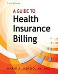 Cover: A Guide to Health Insurance Billing (Book Only) - Cengage Learning, Inc