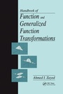 Cover: Handbook of Function and Generalized Function Transformations - CRC Press
