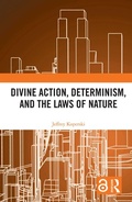 Cover: Divine Action, Determinism, and the Laws of Nature - Routledge