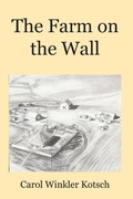 Cover: The Farm on the Wall - Curtis Becker
