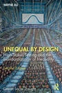 Cover: Unequal By Design - Routledge