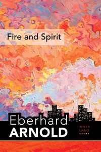 Enlarge image Cover: Fire and Spirit - Plough Publishing House