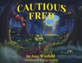Cover: Cautious Fred - Packed House Publications, LLC