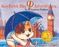Cover: Keekee's Big Adventures in London, England - Calithumpian Press