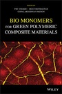 Cover: Bio Monomers for Green Polymeric Composite Materials - Wiley-ISTE