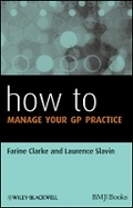 Cover: How to Manage Your GP Practice - Wiley