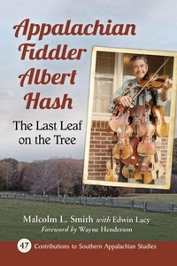 Enlarge image Cover: Appalachian Fiddler Albert Hash - McFarland & Co Inc