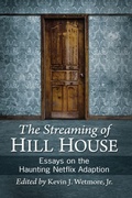 Cover: The Streaming of Hill House - McFarland & Co Inc