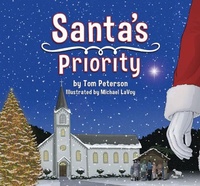 Enlarge image Cover: Santa's Priority - Saint Benedict Press