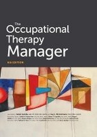 Enlarge image Cover: The Occupational Therapy Manager - American Occupational Therapy