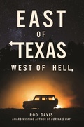 Cover: East of Texas, West of Hell - NewSouth Books
