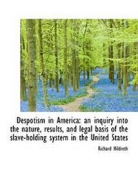 Abbildung von: Despotism in America - BiblioLife