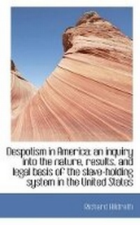 Abbildung von: Despotism in America - BiblioLife