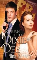 Cover: Return of the Dixie Deb - Wild Rose Press