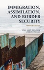 Cover: Immigration, Assimilation, and Border Security - Bernan Press