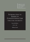 Cover: Introduction to American Constitutional Law: Structure and Rights - West Academic Press